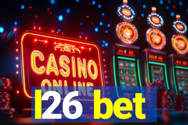l26 bet